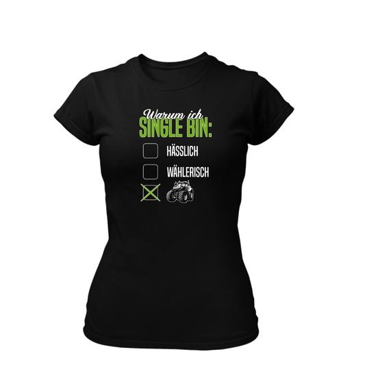 Warum Ich Single bin | Premium T Shirt Frauen