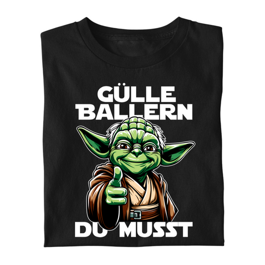 Gülle ballern Du musst | Premium T Shirt