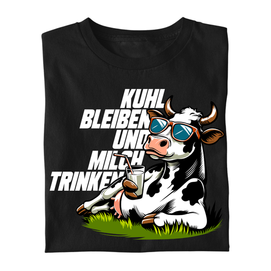 Kuhl bleiben und Milch trinken | Premium T Shirt