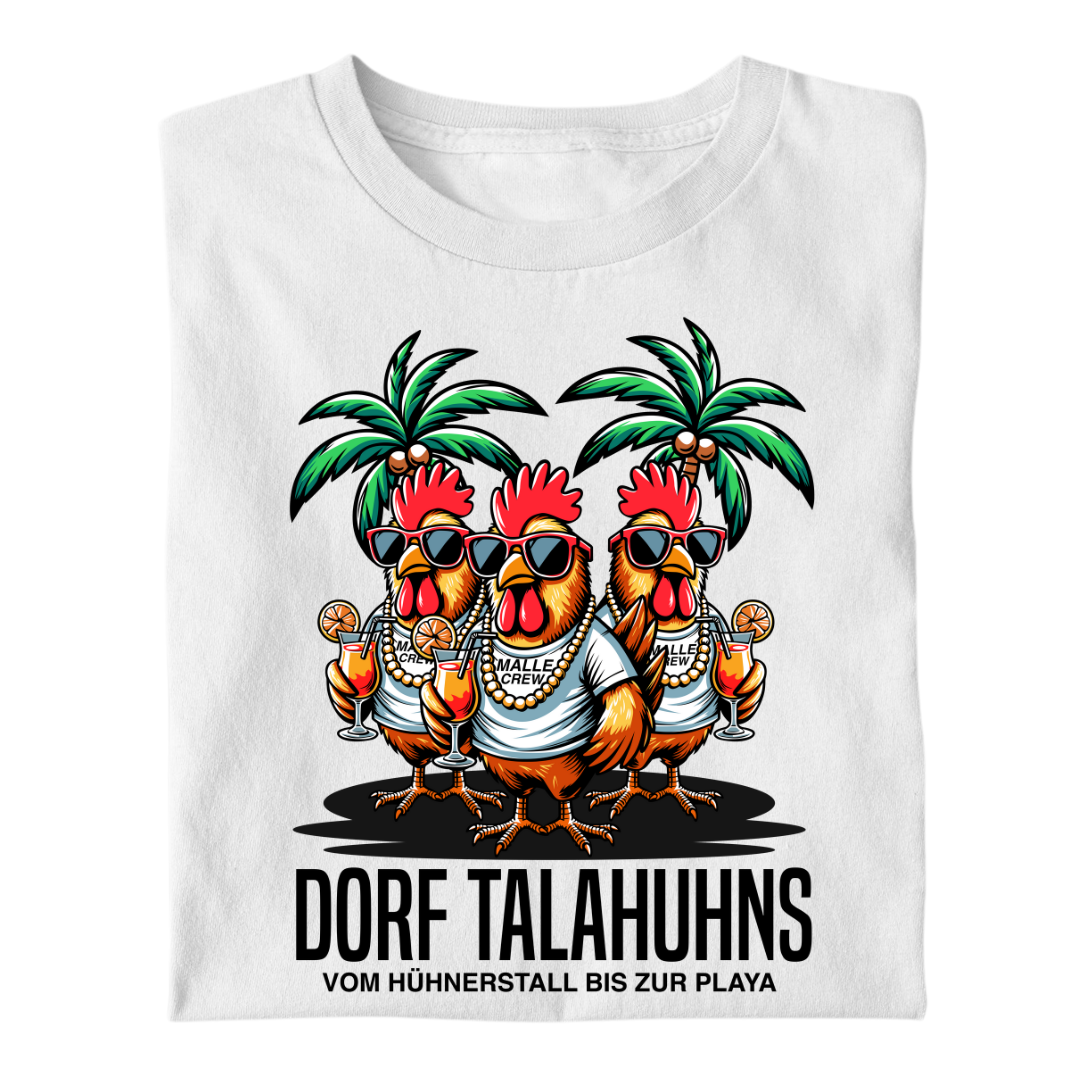 Dorf Talahuhns Vom Hühnerstall bis zur Playa | Premium T Shirt