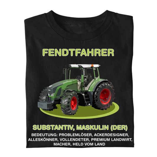 Fendtfahrer Bedeutung | Premium T Shirt
