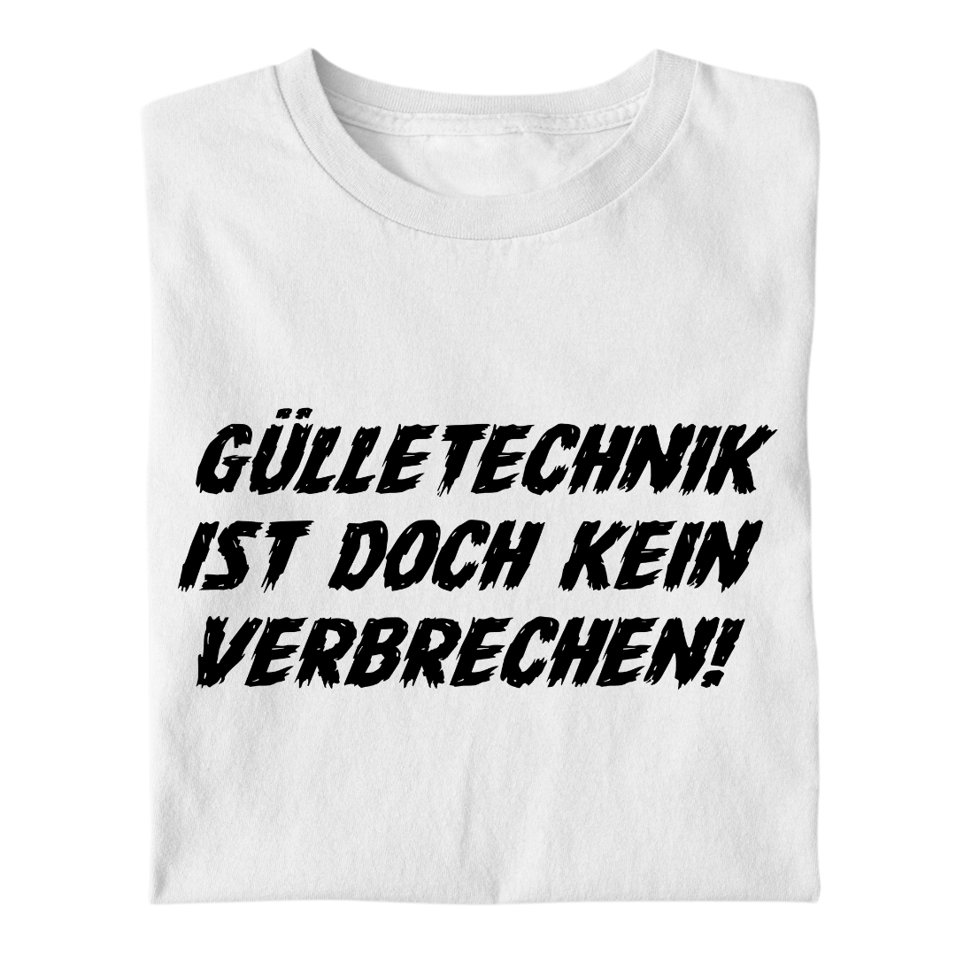 Gülletechnik ist kein Verbrechen | Premium T Shirt