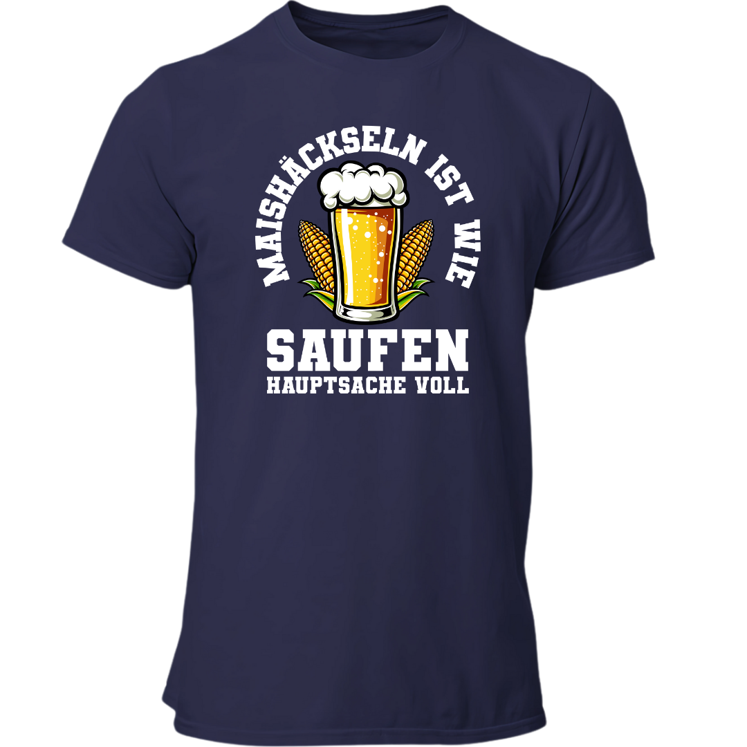 Maishäckseln ist wie Saufen | Premium T Shirt