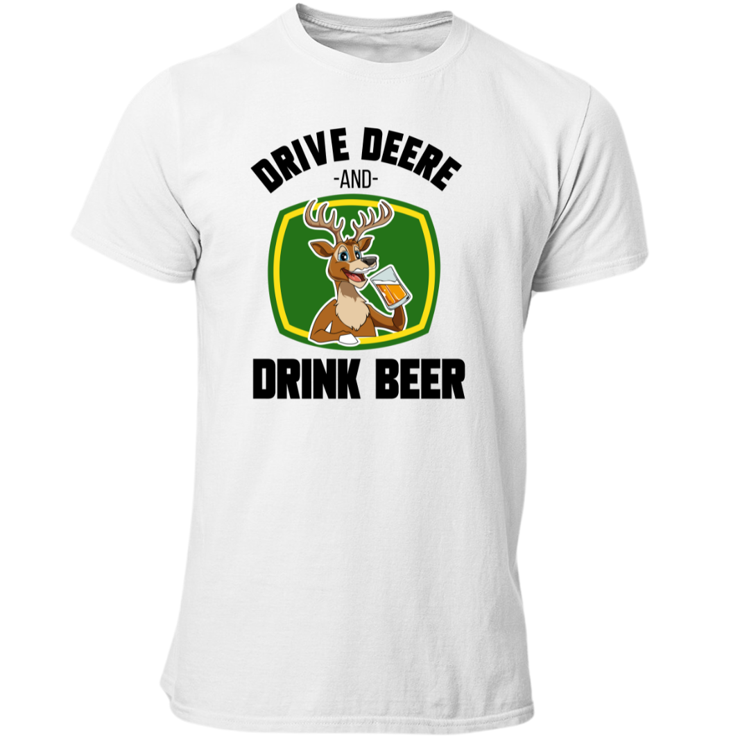 Drive Deere, and Drink Beer | Premium T Shirt