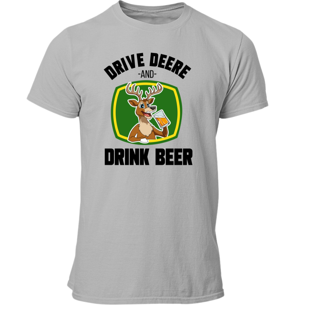 Drive Deere, and Drink Beer | Premium T Shirt