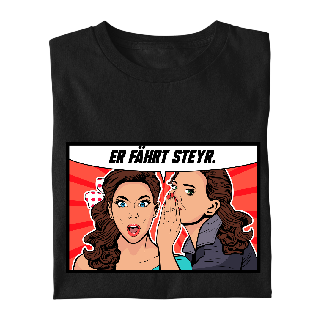 Er fährt Steyr | Premium T Shirt