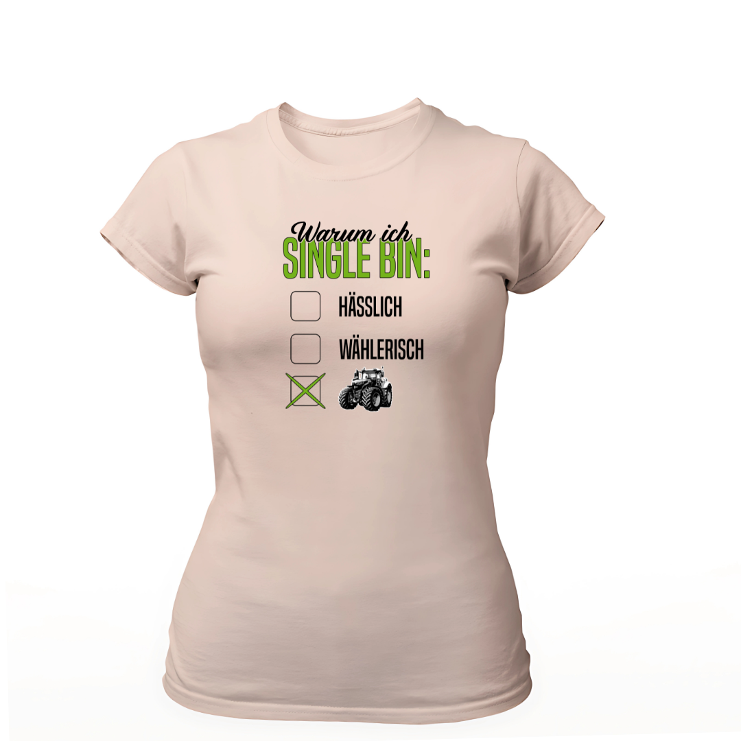 Warum Ich Single bin | Premium T Shirt Frauen