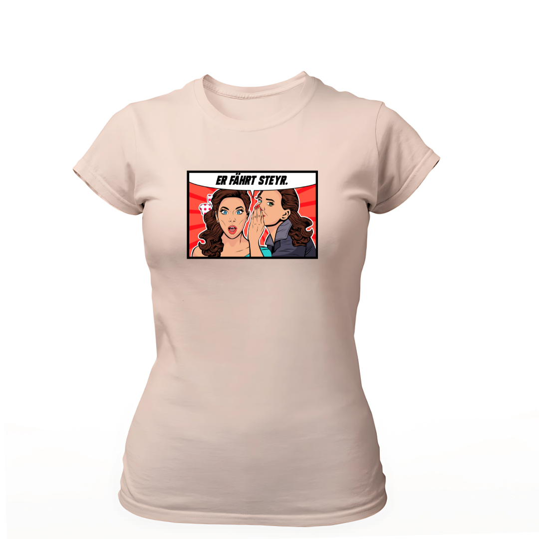 Er fährt Steyr | Premium T Shirt Frauen