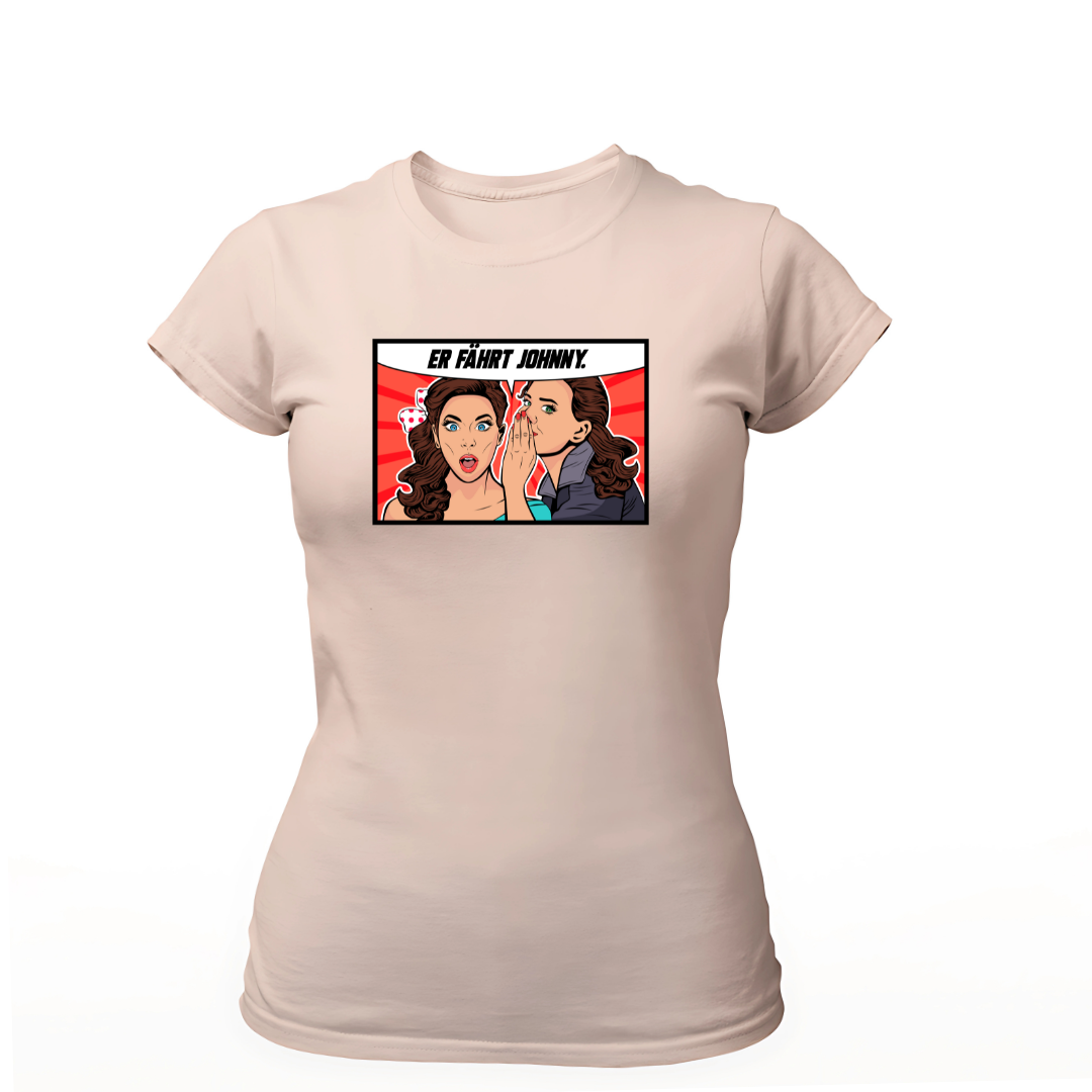 Er fährt Johnny | Premium T Shirt Frauen