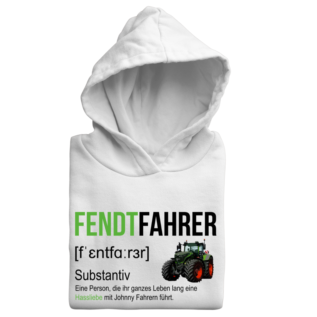 *NEU* #1 Definition "Fendtfahrer" Premium - Hoodie