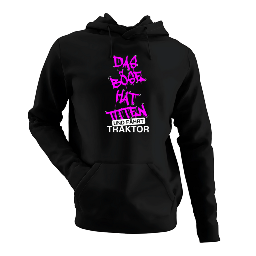 Das Böse hat Titten und fährt Traktor | Classic Hoodie
