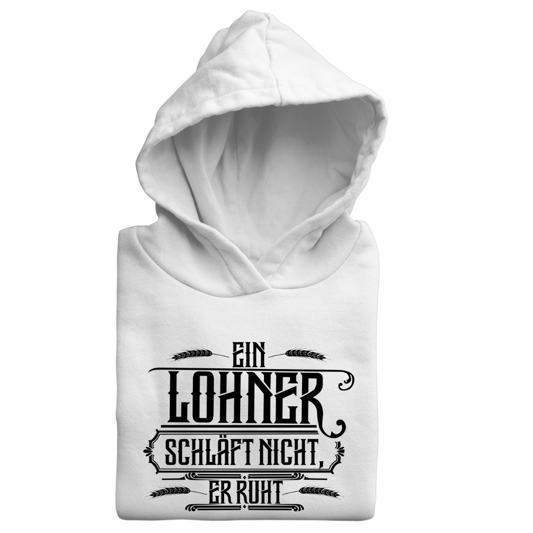 *NEU* Ein Lohner schläft nicht, Er ruht Premium - Hoodie