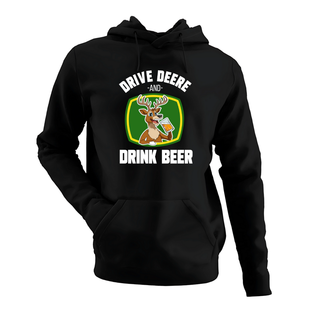 Drive Deere, and Drink Beer | Classic Hoodie