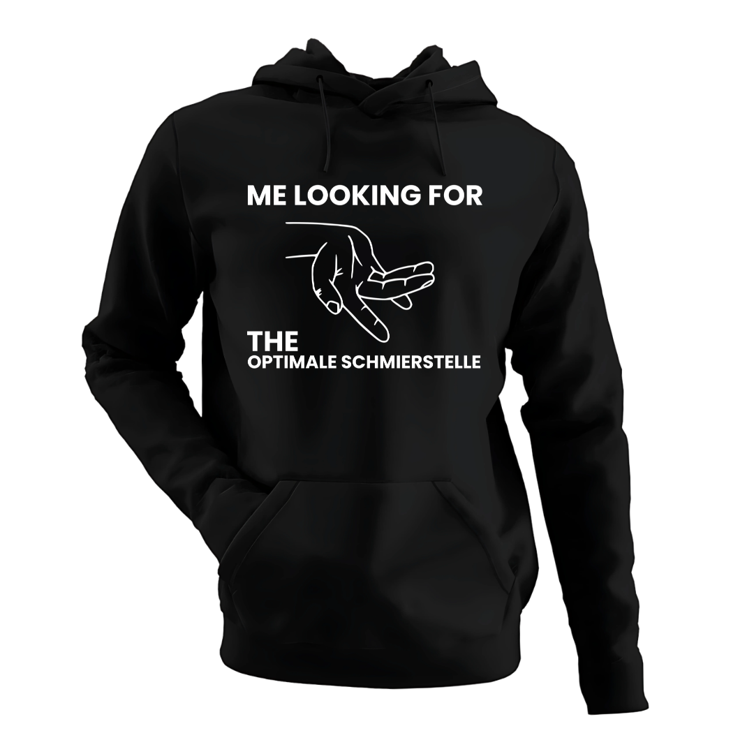 Looking for the Optimale Schmierstelle | Classic Hoodie