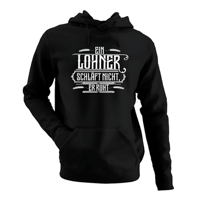 *NEU* Ein Lohner schläft nicht, Er ruht Premium - Hoodie