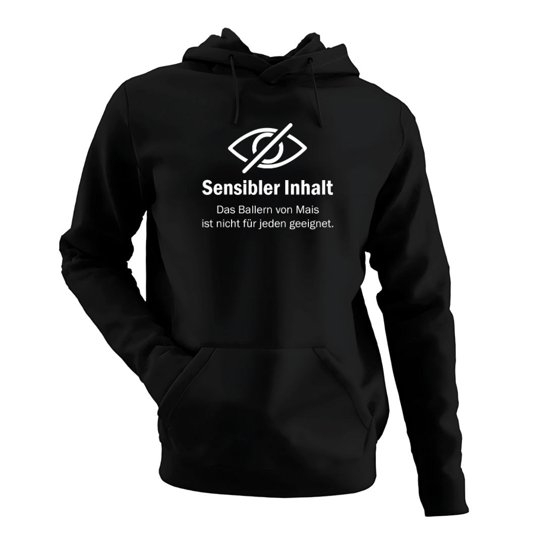 *NEU* "Sensibler Inhalt" Mais ballern Premium - Hoodie