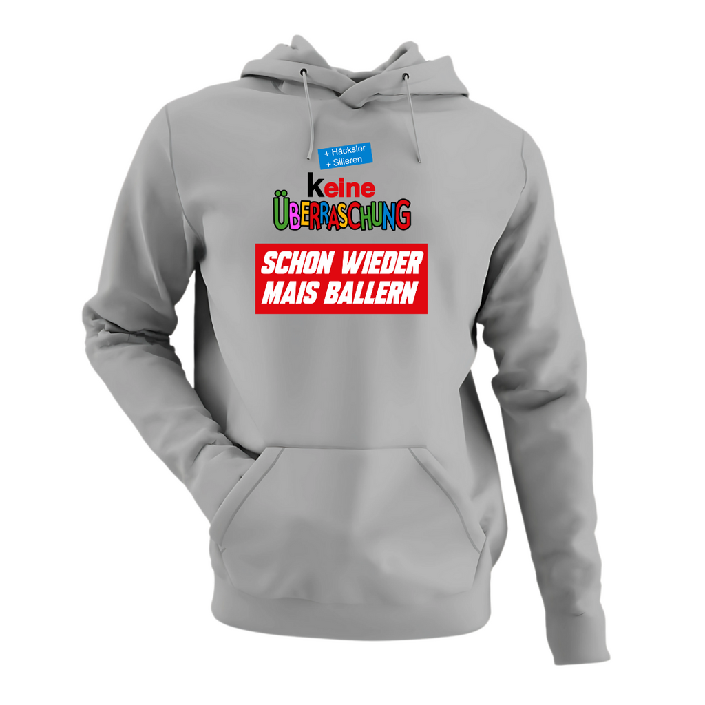(K)eine Überraschung wieder Mais ballern | Classic Hoodie