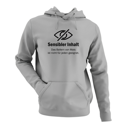 *NEU* "Sensibler Inhalt" Mais ballern Premium - Hoodie