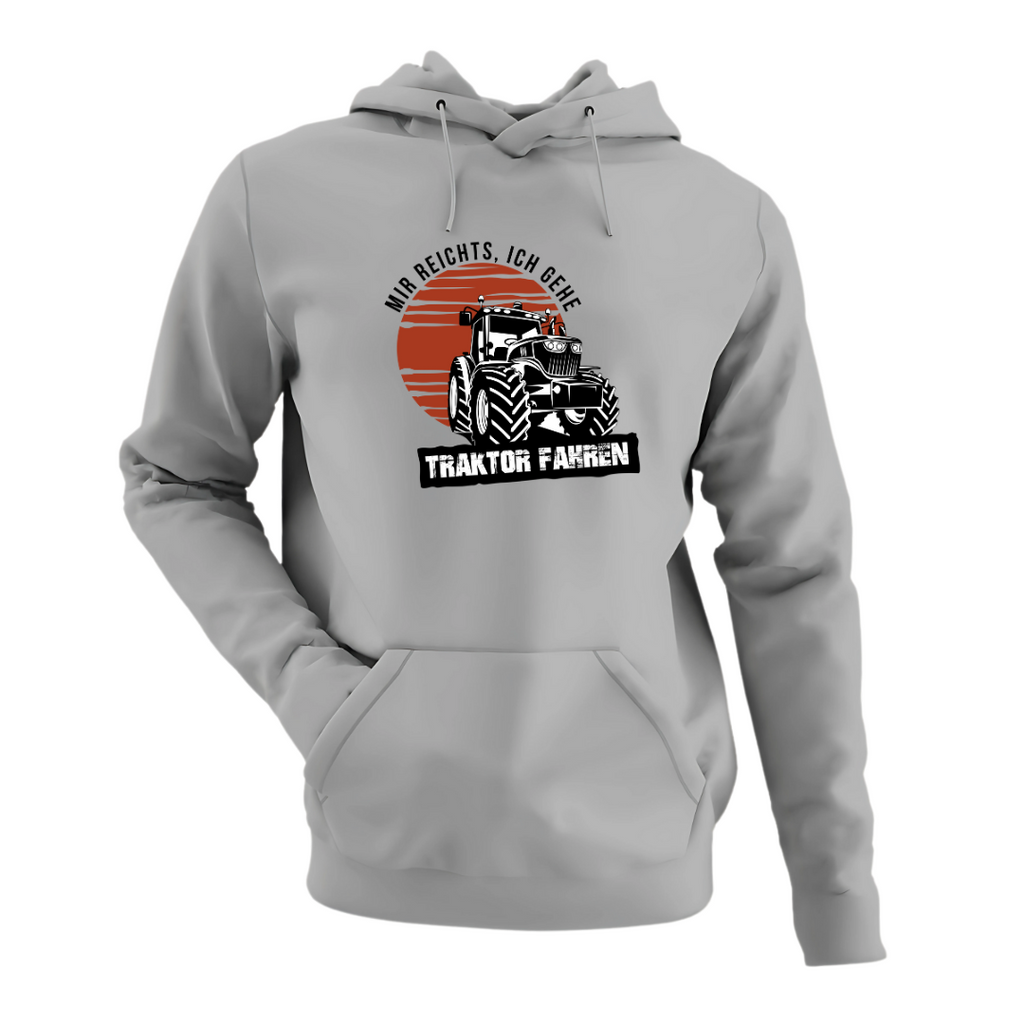 Mir reichts Ich gehe Traktor fahren | Classic Hoodie