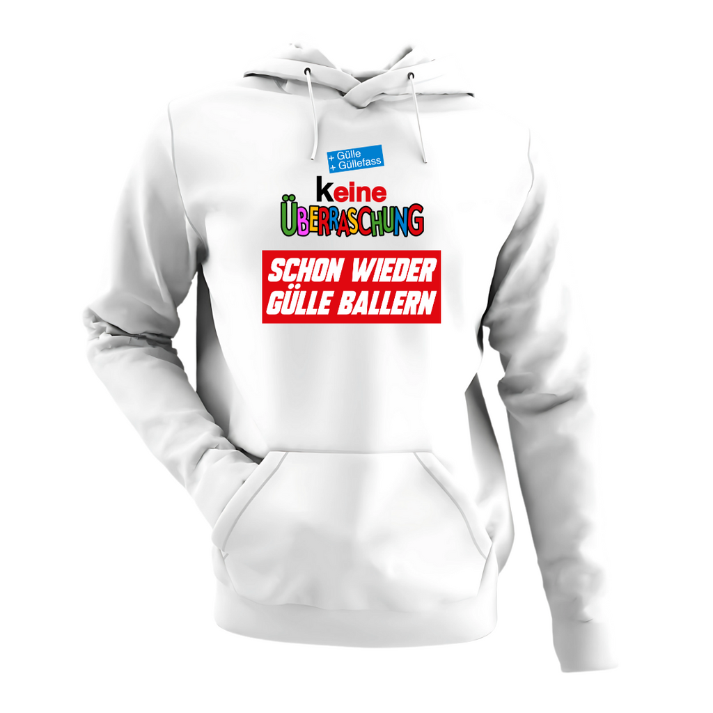 (K)eine Überraschung wieder Gülle ballern | Classic Hoodie