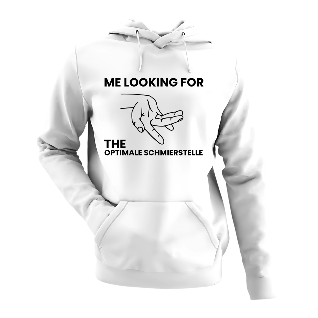 Looking for the Optimale Schmierstelle | Classic Hoodie