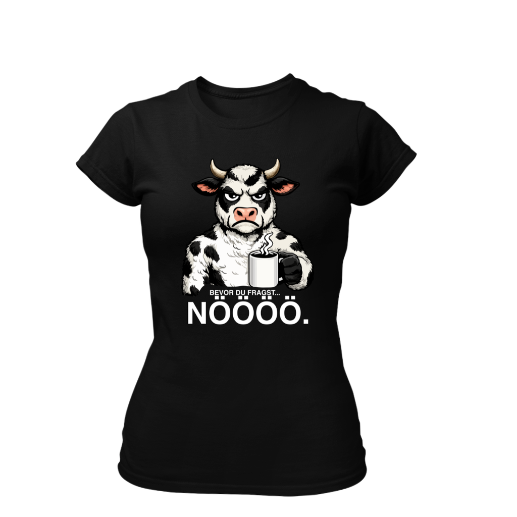 Bevor du fragst NÖÖÖ | Premium T Shirt Frauen