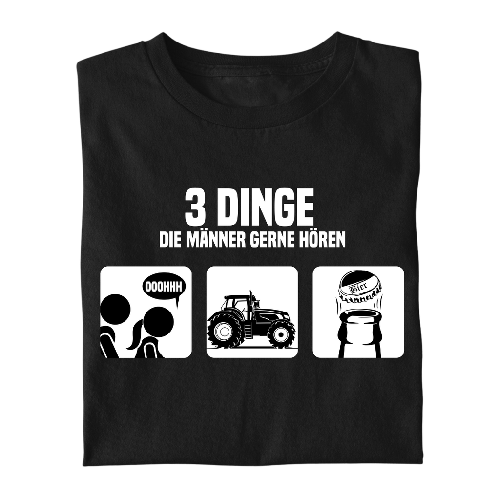 3 Dinge, die Männer gerne hören | Premium T Shirt