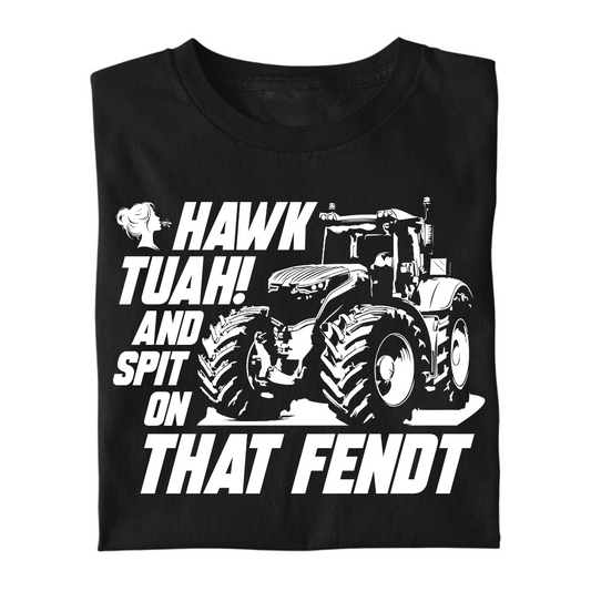 HAWK TUAH and Spit on that Fendt | Premium T Shirt