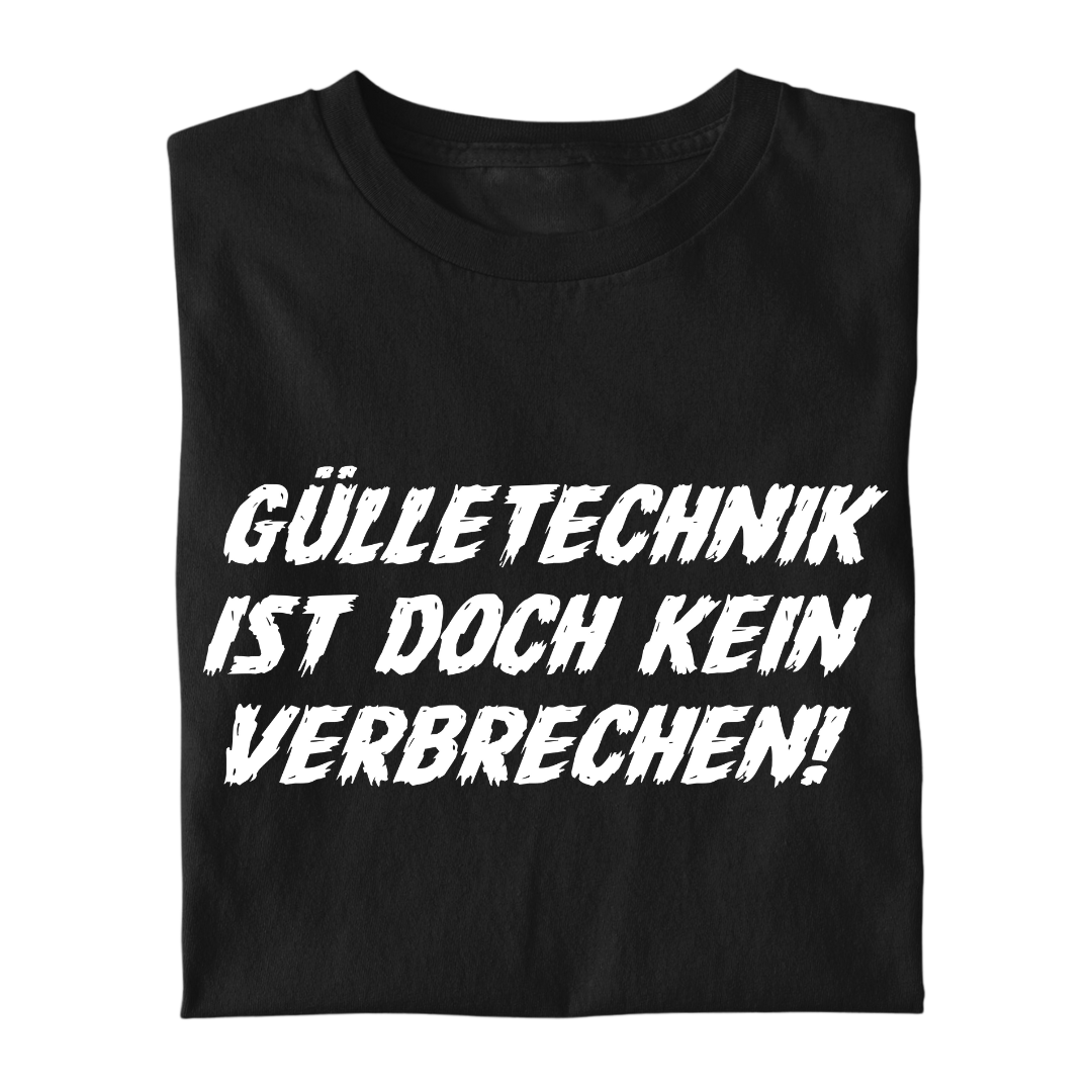 Gülletechnik ist kein Verbrechen | Premium T Shirt