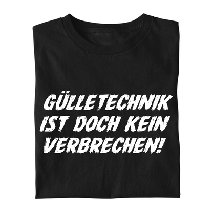 Gülletechnik ist kein Verbrechen | Premium T Shirt