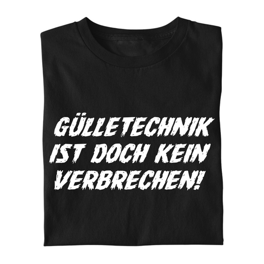 Gülletechnik ist kein Verbrechen | Premium T Shirt