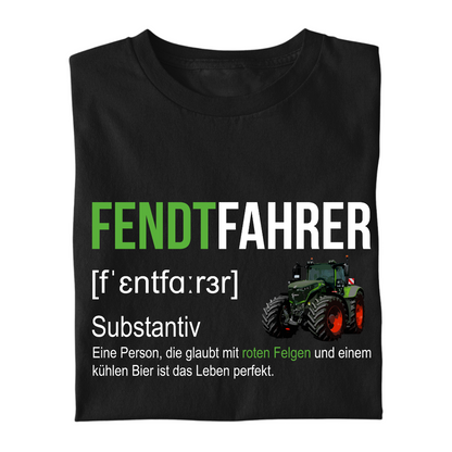 *NEU* #2 Definition "Fendtfahrer" Premium - T-Shirt