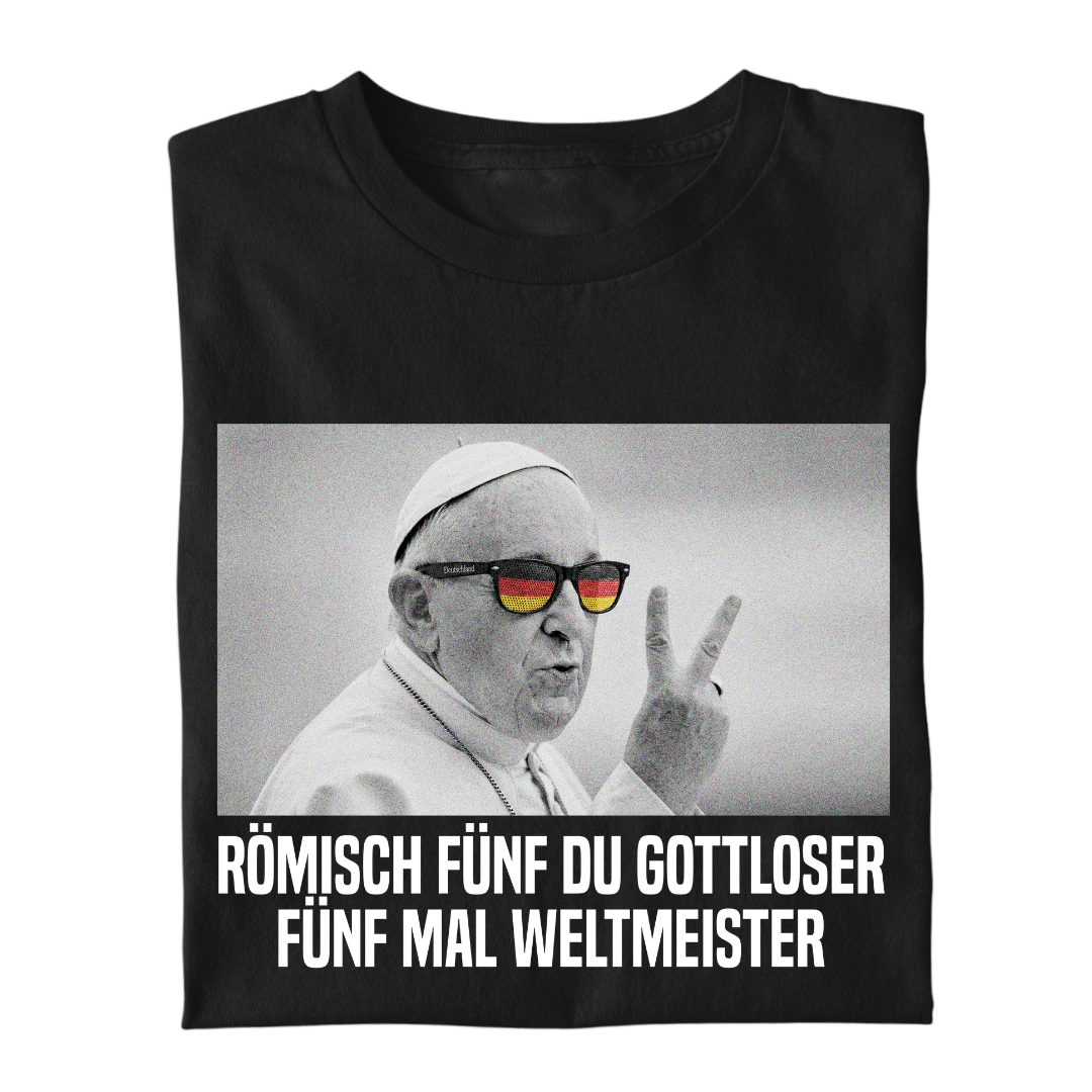 Römisch 5 du Gottloser Weltmeister | Premium T Shirt