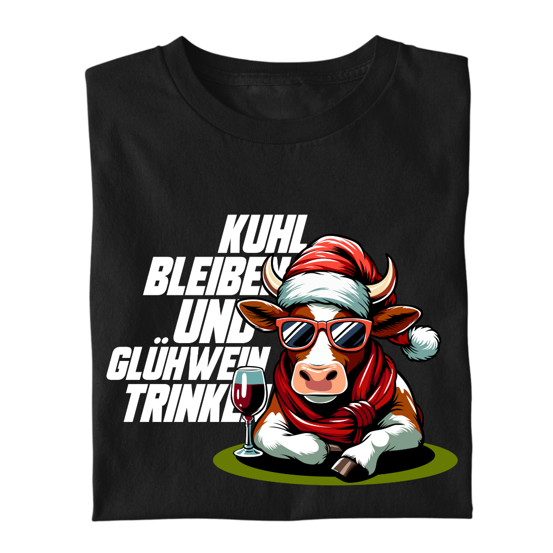 Kuhl bleiben und Glühwein trinken | Premium T Shirt