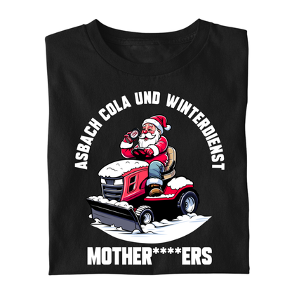 Asbach Cola und Winterdienst Mother****ers | Premium T Shirt