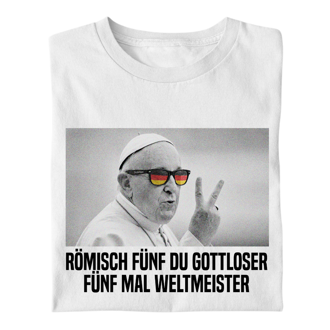 Römisch 5 du Gottloser Weltmeister | Premium T Shirt