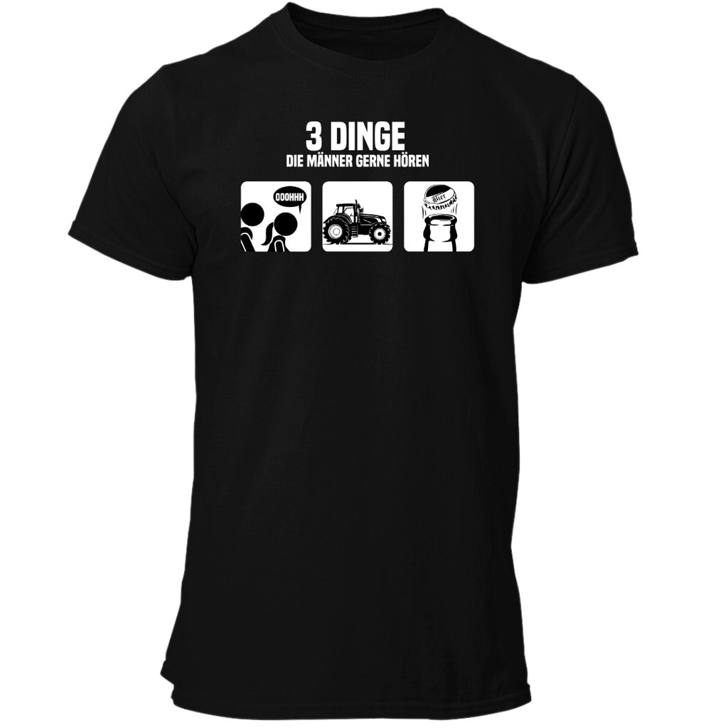 3 Dinge, die Männer gerne hören | Premium T Shirt
