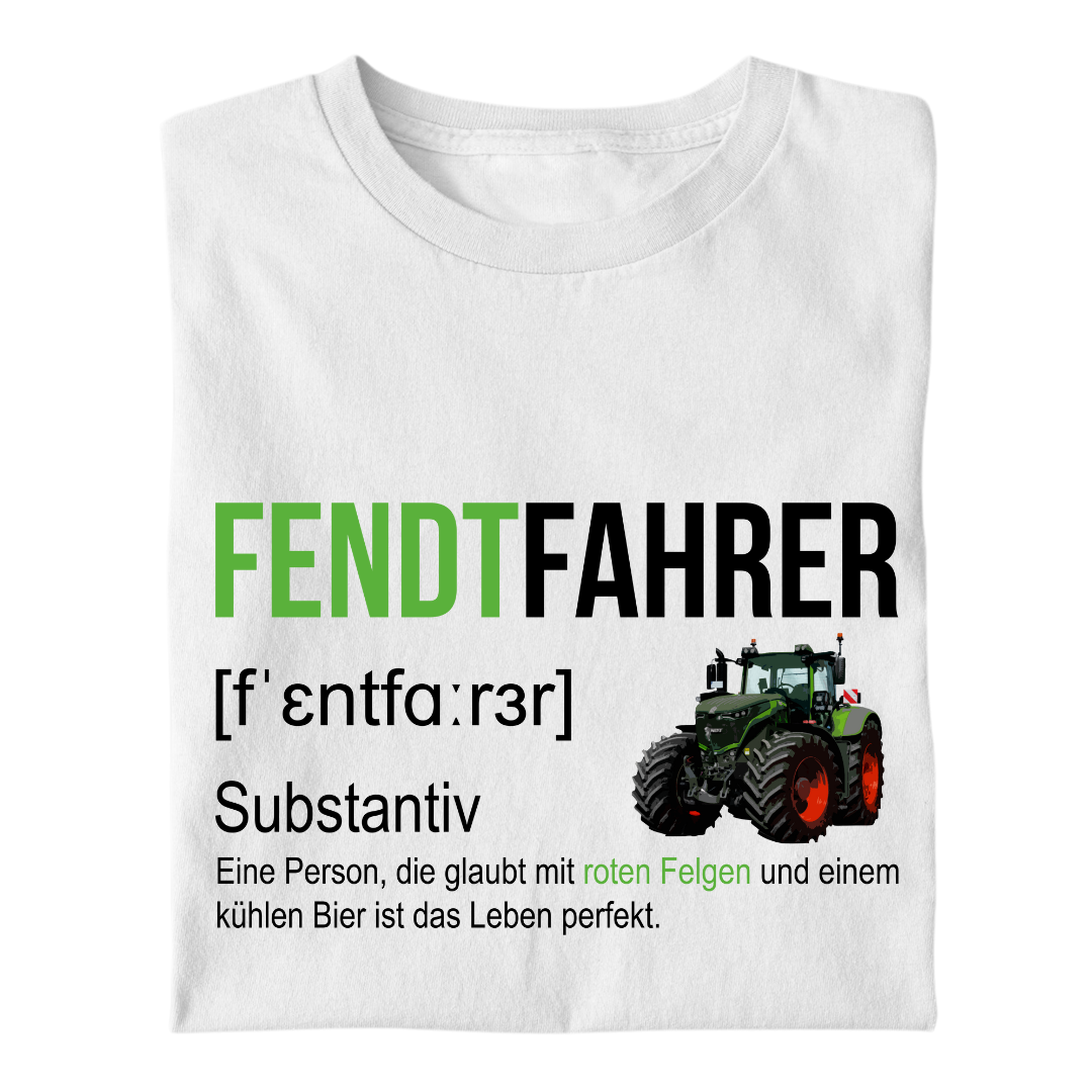 *NEU* #2 Definition "Fendtfahrer" Premium - T-Shirt