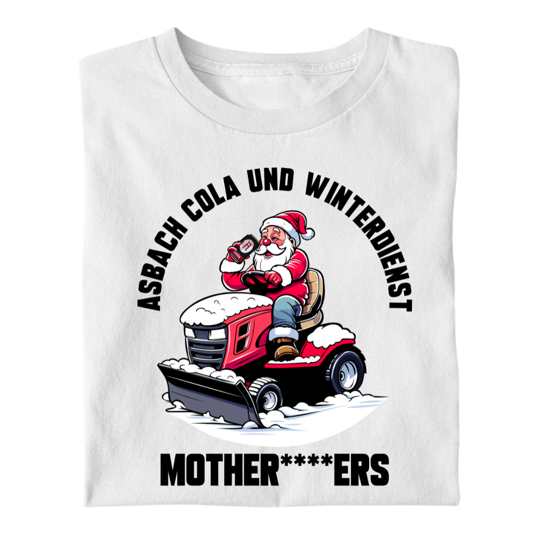 Asbach Cola und Winterdienst Mother****ers | Premium T Shirt
