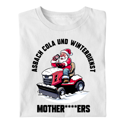 Asbach Cola und Winterdienst Mother****ers | Premium T Shirt