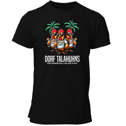 Dorf Talahuhns Vom Hühnerstall bis zur Playa | Premium T Shirt