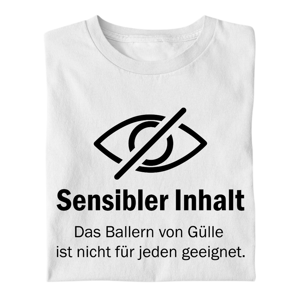 "Sensibler Inhalt" Gülle ballern | Premium T Shirt