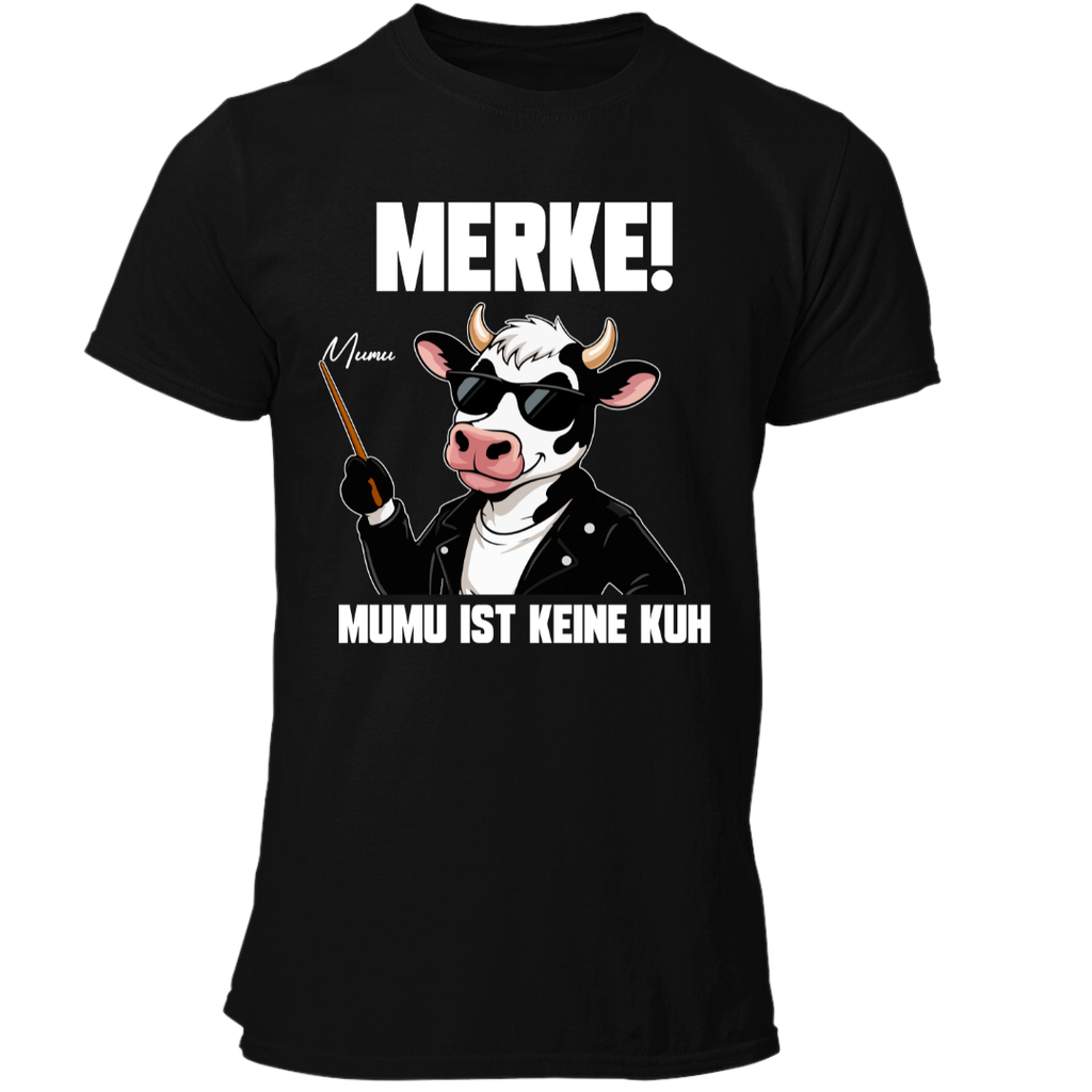 MUMU ist keine Kuh | Premium T Shirt