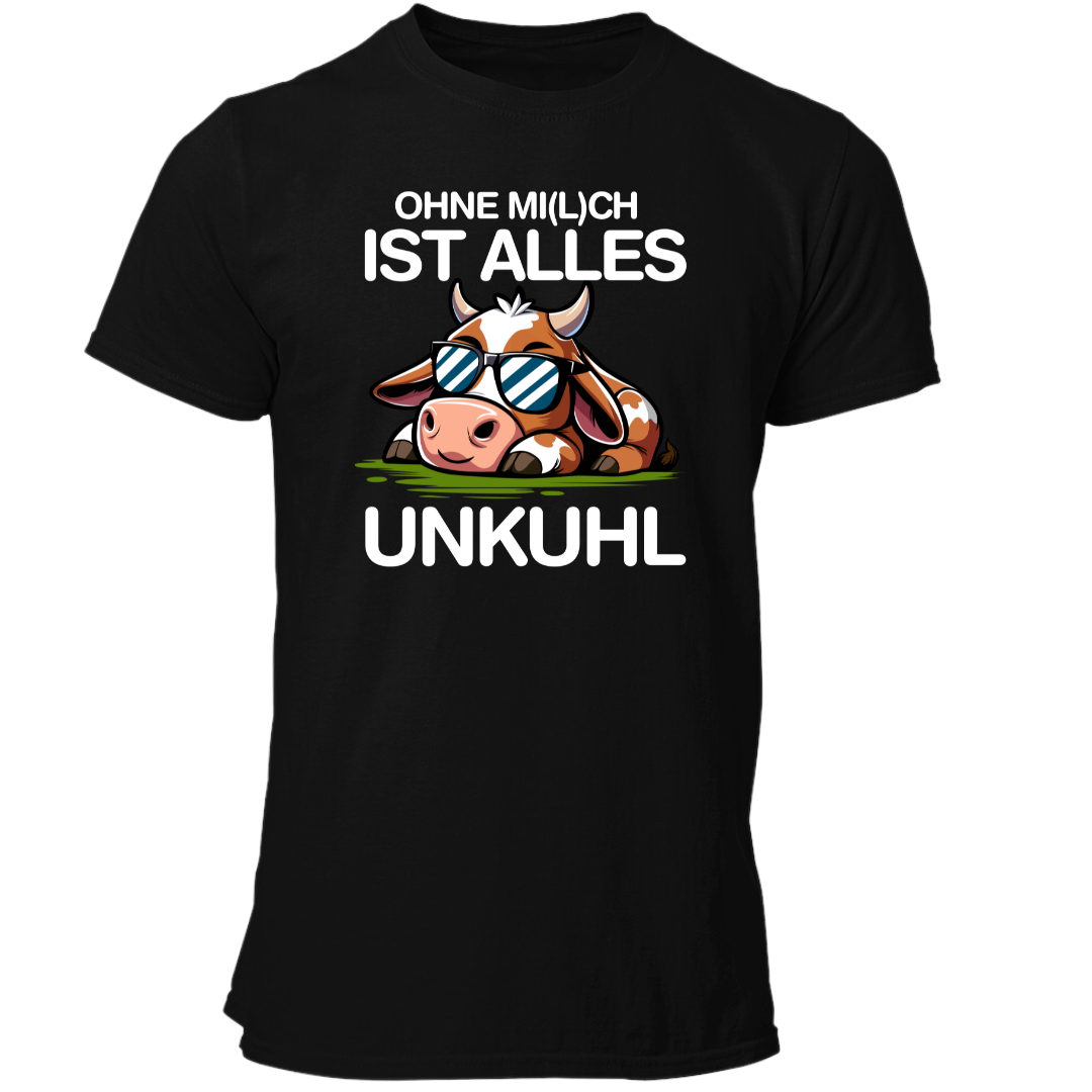 Ohne Mich ist alles Unkuhl | Premium T Shirt