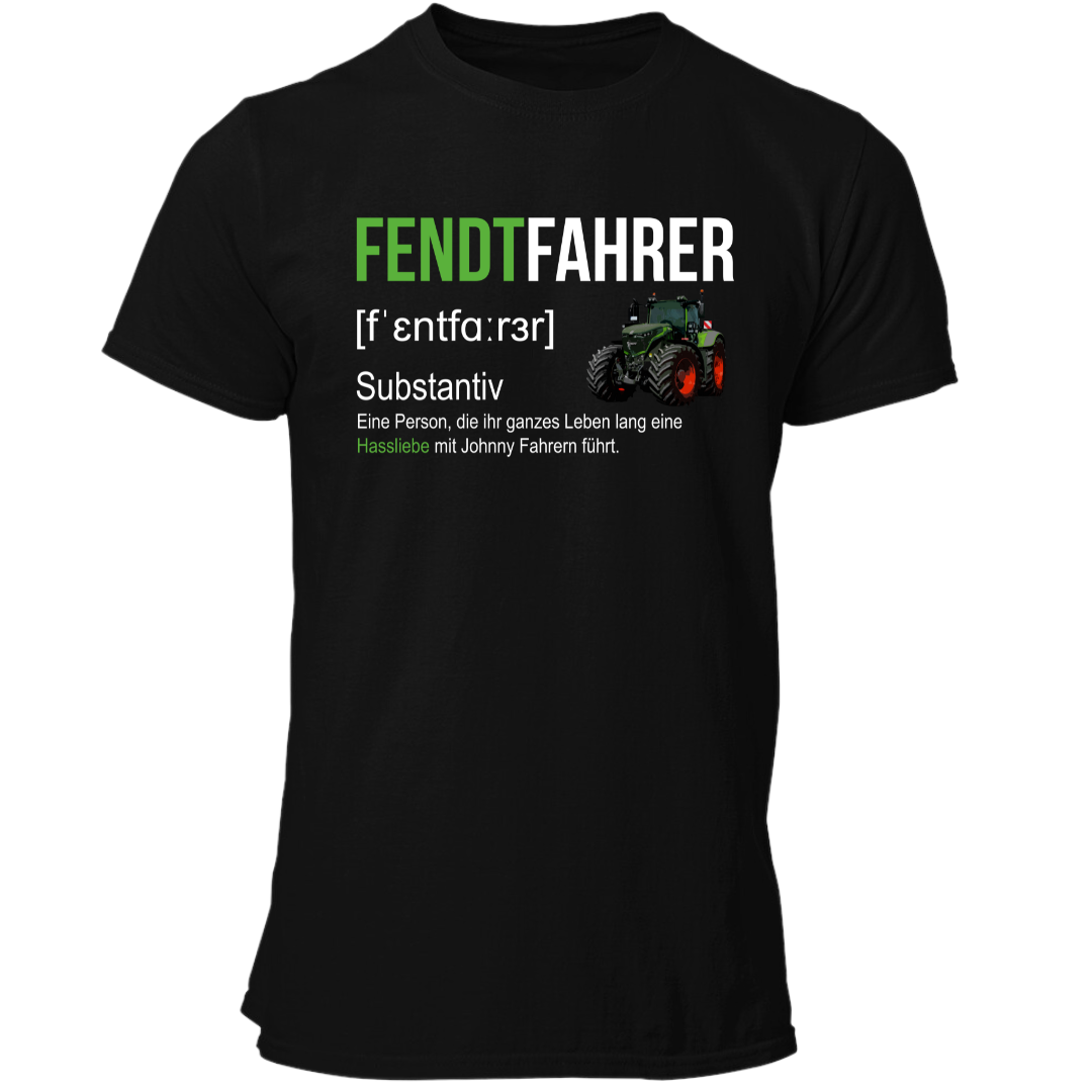 *NEU* #1 Definition "Fendtfahrer" Premium - T-Shirt