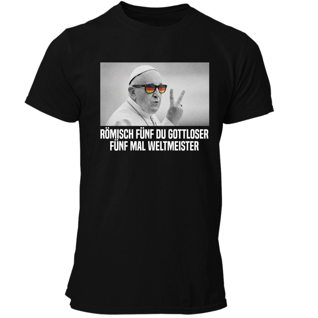 Römisch 5 du Gottloser Weltmeister | Premium T Shirt