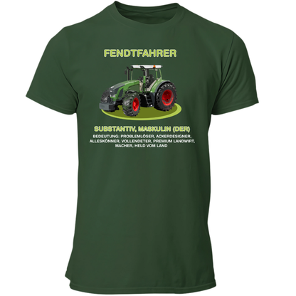 Fendtfahrer Bedeutung | Premium T Shirt