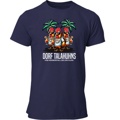 Dorf Talahuhns Vom Hühnerstall bis zur Playa | Premium T Shirt