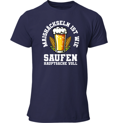 Maishäckseln ist wie Saufen | Premium T Shirt