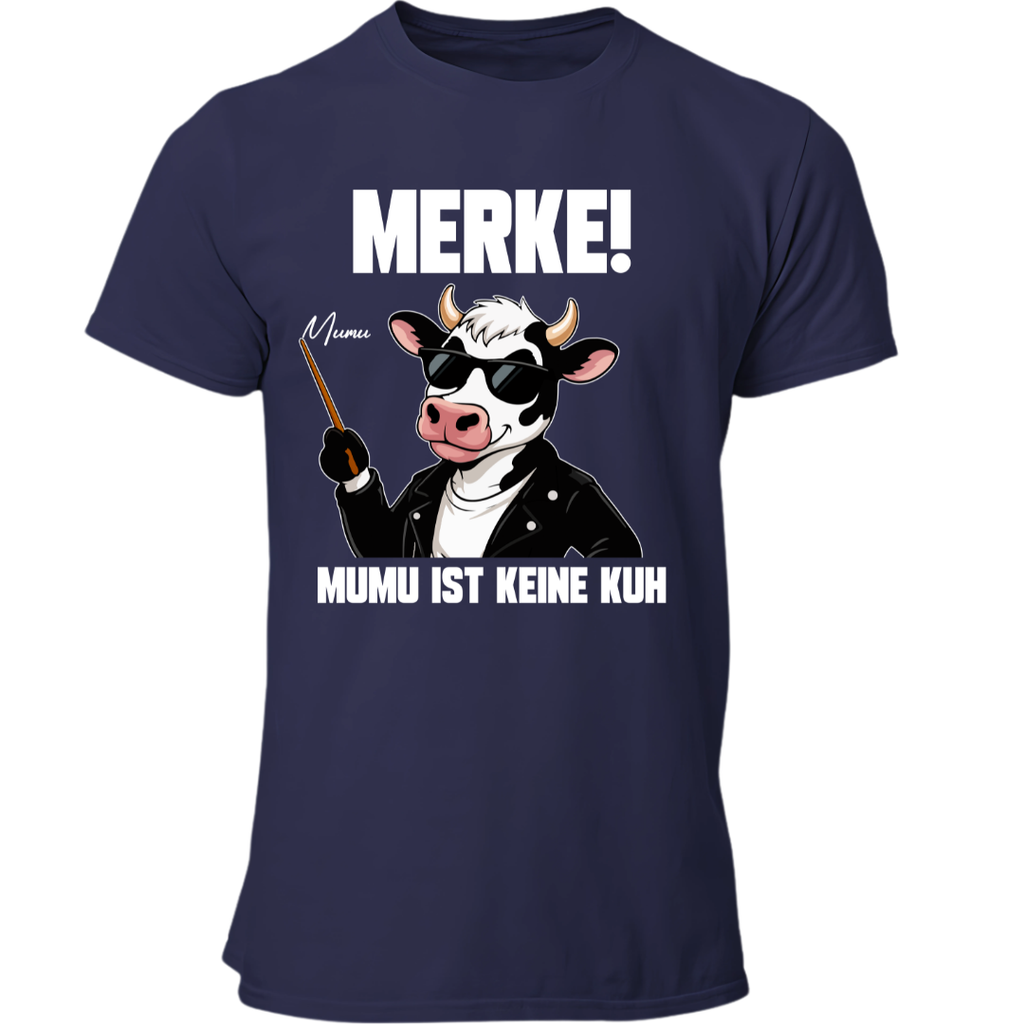 MUMU ist keine Kuh | Premium T Shirt